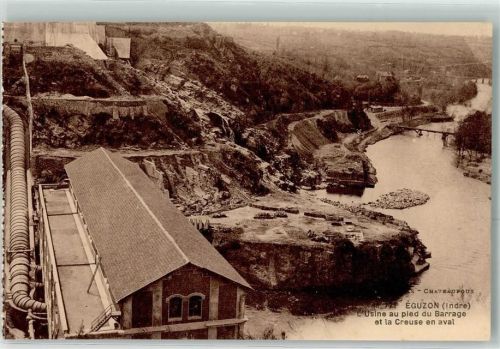 Eguzon-Chantome L Usine au pled du Barrage et la Creuse en aval