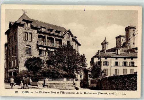 Foix la Chateau Fort et l`Hostelliere de la Barbacane Sauret