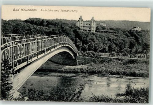 Bad Neuenahr 1913 Ahrbrücke u. Johannisberg