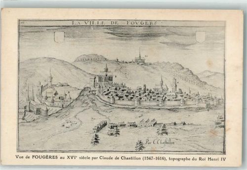 Fougeres 1547 - 1616 XVI siecle par Claude de Chastillon