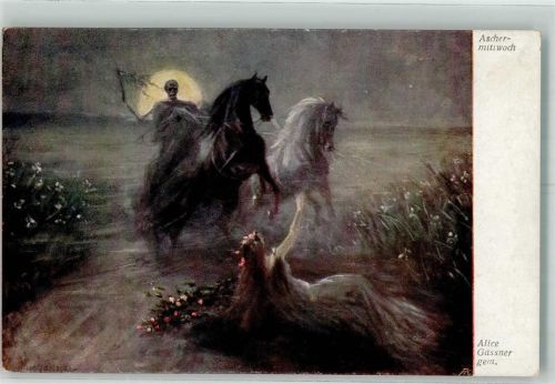 sign. Gassner, Alice Aschermittwoch Der Tod reitet auf einem schwarzen Pferd B.K.W.I. Nr. 1976