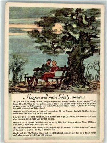 Text des Liedes Morgen will mein Schatz verreisen Landser mit seinem Mädchen auf einer Bank unter einem alten knorrigen Baum Verlag Grieshaber & Säuberlich 27