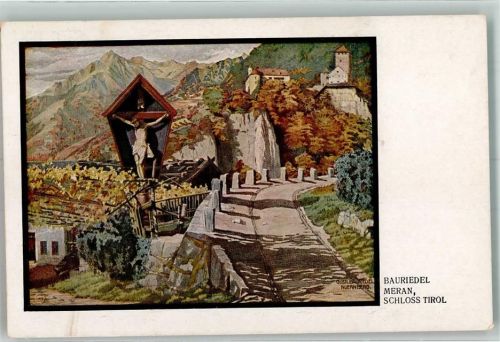 Dorf Tirol sign. Bauriedel Schloss