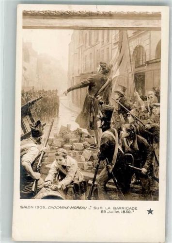 Sur la Barricade 19 Juli 1830 sign. Moreau Chocarne Künstlerkarte Salon de Paris