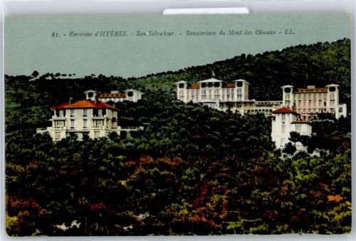 Hyeres Sanatorium du Mont des Oisseaux