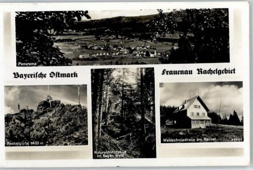 Frauenau 1938 Rachelgipfel Waldschmid-Haus