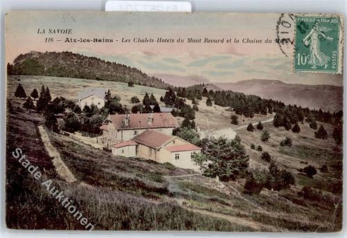 Aix-les-Bains Les Chalets-Hotels du Mont Revard et la Chaine du Mont Blanc