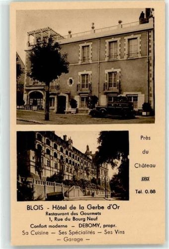 41000 Blois - Hotel de la Gerbe d Or