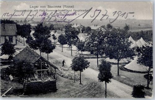 Sissonne 1915 Platz Kommandantur Hauptwache Lager