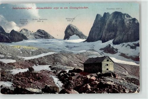 Adamekhütte 1907 Berghütte Dachstein Mitterspitz Thorstein Gosaugletscher Hüttenstempel Hofpürglhütte Münchenerhaus