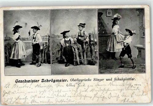 1904 Geschwister Schrögmeier Schuhplattler und Sänger