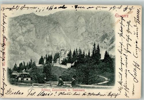 Eisenerz 1900 Schloss Leopoldstein