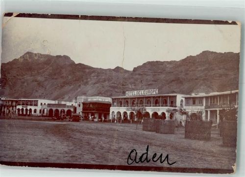 Aden 1909 Hotel de l`Europe Ort handschriftlich