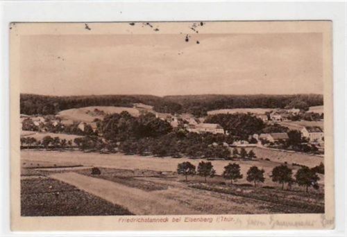 Friedrichstanneck bei Eisenberg i. Thür. mit Gesamtansicht gelaufen von 1925. Leichte Stempelspuren, sonst gut erhalten.