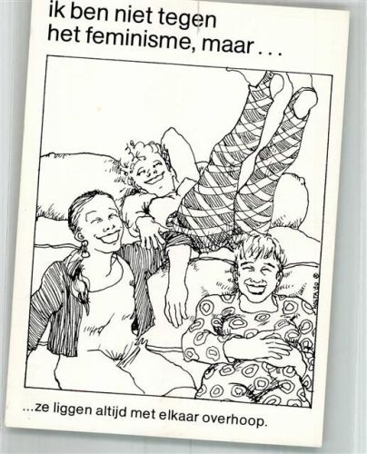 sign. Nolta, Marlen Ich bin nicht gegen Feminismus... Frauen haben Spaß miteinander Satire