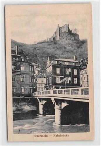 Idar-Oberstein Idar-Oberstein. Nahebrücke mit Burg ungelaufen Gute Erhaltung.