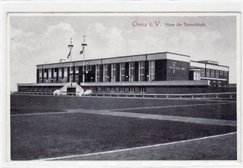 Greiz Greiz i. V. mit Haus der Turnerschaft gelaufen von 1933. Gute Erhaltung.