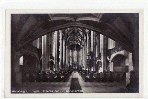 Annaberg-Buchholz Annaberg mit Innenansicht der St. Annenkirche ungelaufen Gute Erhaltung.