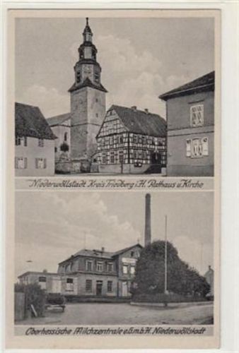 Niederwöllstadt, Kreis Friedberg. Rathaus Kirche Oberhessische Milchzentrale e.G.m.b.H ungelaufen Gute Erhaltung.