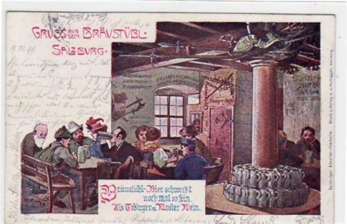 Salzburg Salzburg, Künstlerkarte mit Innenansicht vom Bräustübl gelaufen von 1899. Leicht stockfleckig, leichte Stempelspuren, sonst gut erhalten