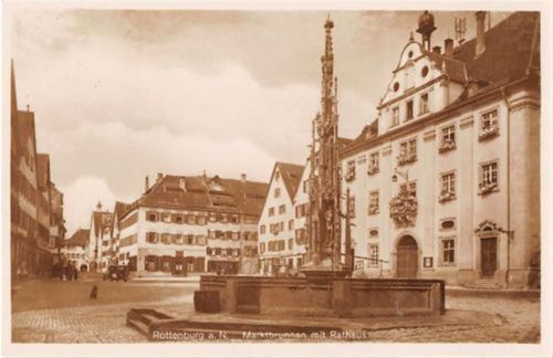 Rottenburg am Neckar. Marktbrunnen mit Rathaus ungelaufen Sehr gut erhalten.