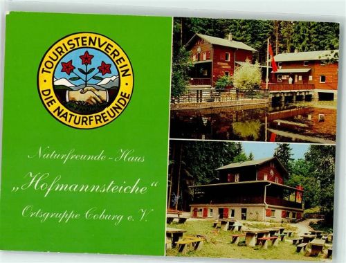 Weitramsdorf Naturfreundehaus Hofmannsteiche T.V. die Naturfreunde Ortsgruppe Coburg e.V.