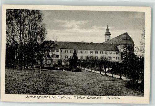 Osterhofen Erziehungsinstitut d. Englischen Fräulein Damenstift