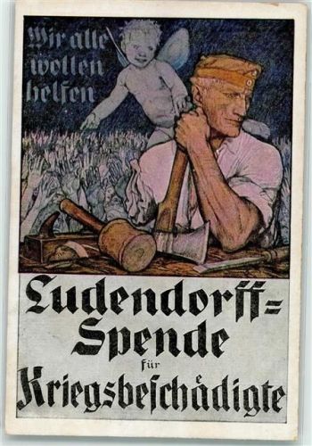 Ludendorff Spende für Kriegsbeschädigte WK I AK Spende Künstlerkarte