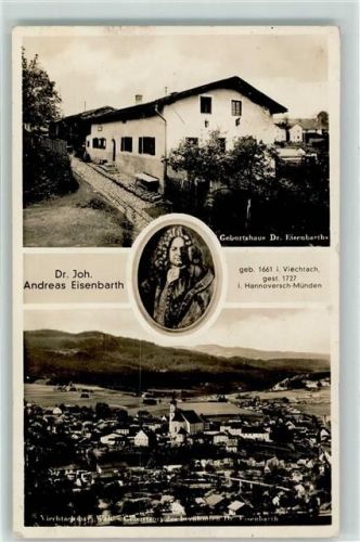 Viechtach Dr. Joh. Andreas Eisenbarth Geburtshaus gestorben i. Hannoversch Münden