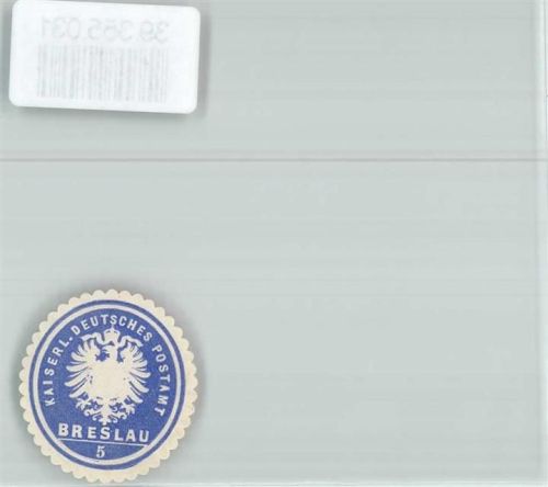 Breslau Kaiserlich Deutsches Postamt Breslau 5