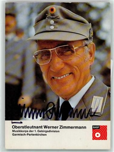 Garmisch-Partenkirchen Oberstleutnant Werner Zimmermann Musikkorps d. !. Gebirgsdivision Original Autogramm