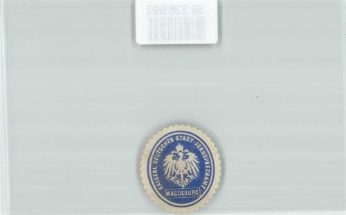 Magdeburg Postwesen Kaiserl. Deutsches Stadt-Fernsprechamt Magdeburg