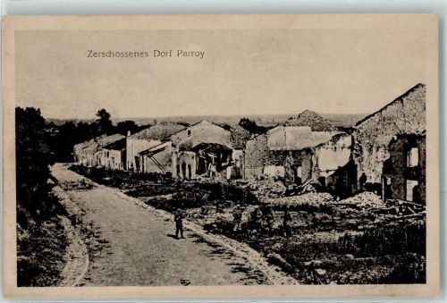 Parroy 1916 zerstörtes Dorf