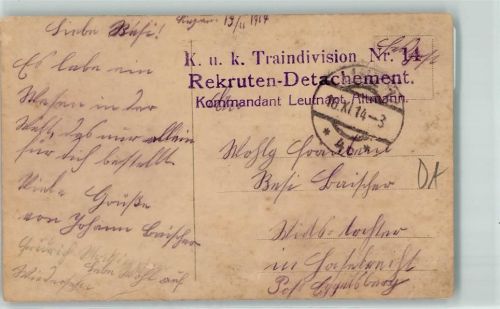 K. u. k. Traindivision Nr 14 Rekruten-Detachement Kommandant Leutnant. Altmann Bewunderung Feldpoststempel WK I Privatfoto AK