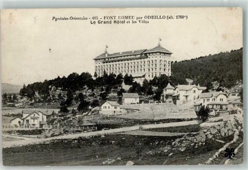 Font-Romeu-Odeillo-Via 1914 Le Grand Hotel