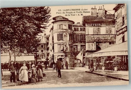 Saint-Etienne Loire Place du Peuple et Vieille Maison de la Tour Coiffeur Cafe