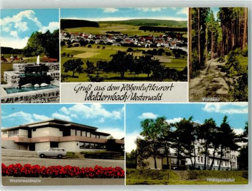Waldernbach Dorfidyll Waldweg Auto Blumen Westerwaldhalle Hildegardishof Gruß