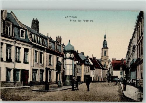 Cambrai 1916 Place des Feutiers Feldpost WK I 4. Garde.Inf.Div.
