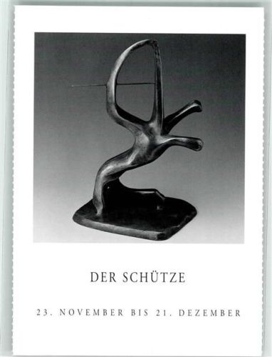sign. Flörl, Hubert Skulptur Der Schütze 23.11. - 21.12.