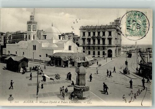 Alger 1907 Moschee Djedid Konsularpalast