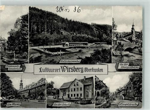 95339 W8655 Wirsberg Foto AK Frankenwald Sanatorium Waldschwimmbad Schwimmbad Schorgastbrücke Markt Schule Hauptstraße Auto