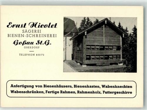 Gossau SG Anfertigung von Bienenhäusern, Bienenkasten Werbung Bienen-Schreinerei Nicolet Goßau St. G.