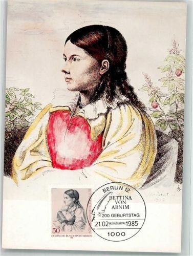 Bettina von Arnim 200. Geburtstag 21.3.1985