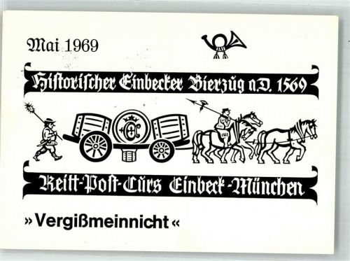 Einbeck 1969 Historischer Bierzug 1569 Vergißmeinnicht -Reit-Post-Curs Einbeck-München