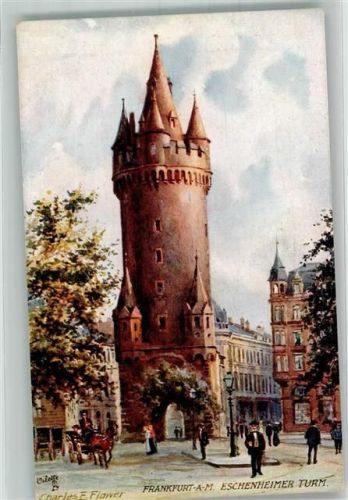 Frankfurt sign. Flower Charles F.Oilette Serie Frankfurt a.M. No. 617 B Eschenheimer Turm