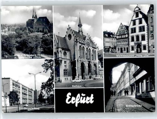 Erfurt Secerikirche, Dom, Juri-Gagarin-Ring, Krämerbrücke, Weinrestaurant Hohe Lilie, Rathaus