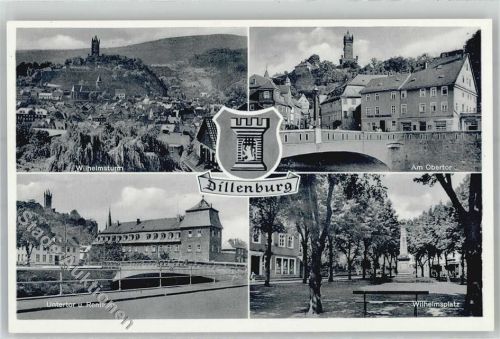 Dillenburg Wilhelmsturm Wappen Am Obertor Brücke Untertor Rentamt Wilhelmsplatz Kriegerdenkmal