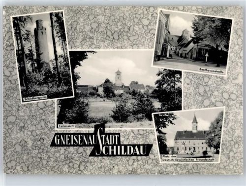 Schildau Schildbergturm Beethovenstrasse Platz der Deutsch Sowjetischen Freundschaft