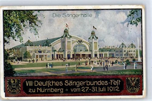 90402 W8500 Nürnberg 1912 - VIII. Deutsches Sängerbundes-Fest Die Sängerhalle Wappen sign. C. Schmidt