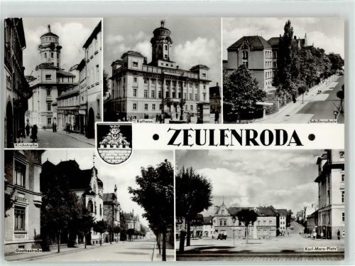 Zeulenroda Rathaus Kirchstraße Goethestraße Karl Marx Platz Schillerschule Gasthaus